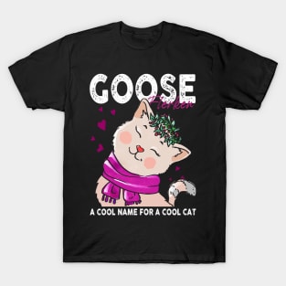 Goose Cool Name For A Cat Cartoon Style T-Shirt